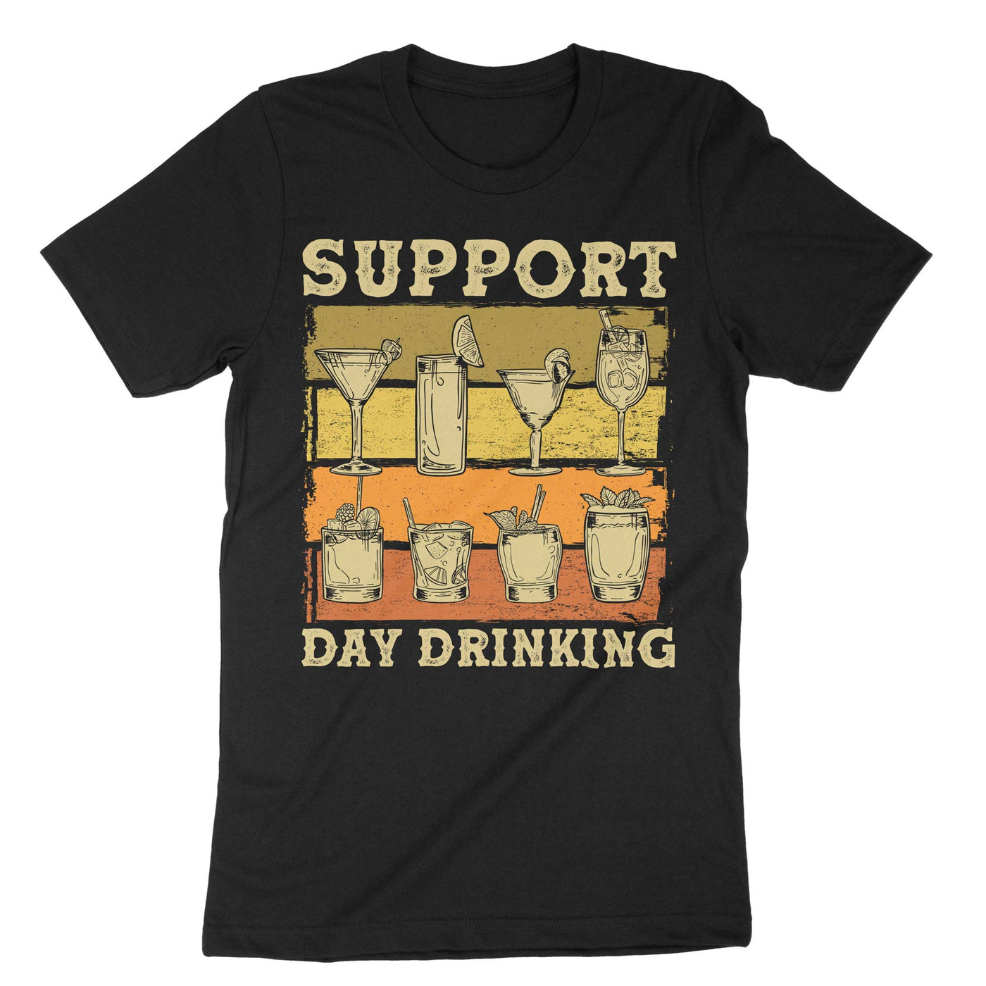 Black Support Day Drinking T-Shirt#color_black