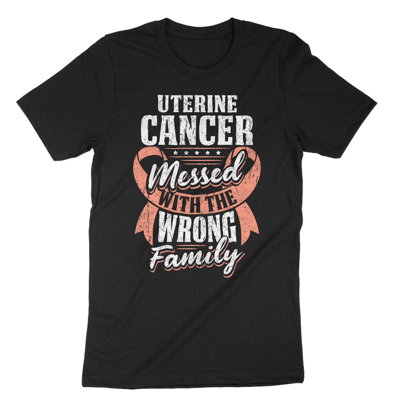 Black Uterine Cancer Messed With The Wrong Family T-Shirt#color_black