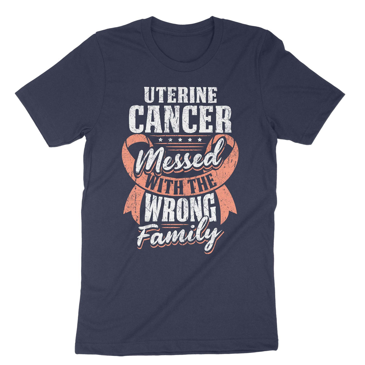 Navy Uterine Cancer Messed With The Wrong Family T-Shirt#color_navy