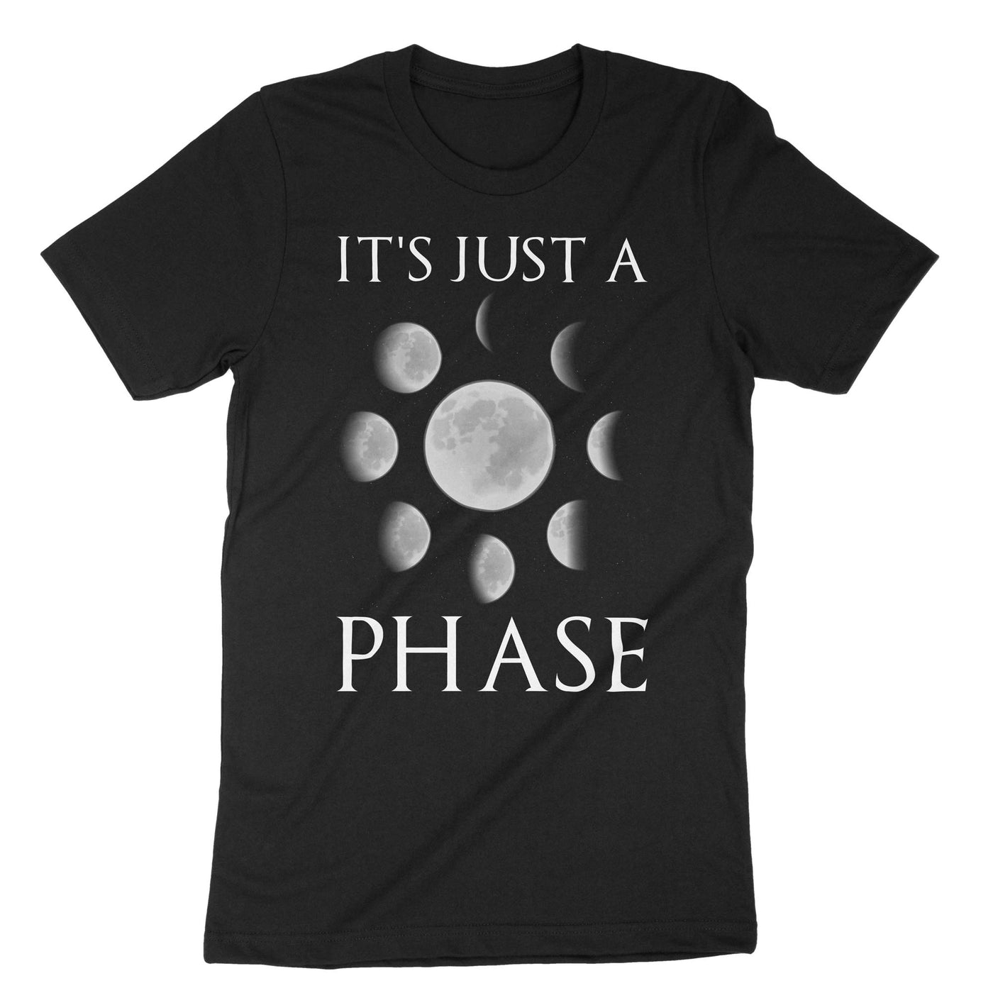 Black Moon Phases Its Just A Phase T-Shirt#color_black
