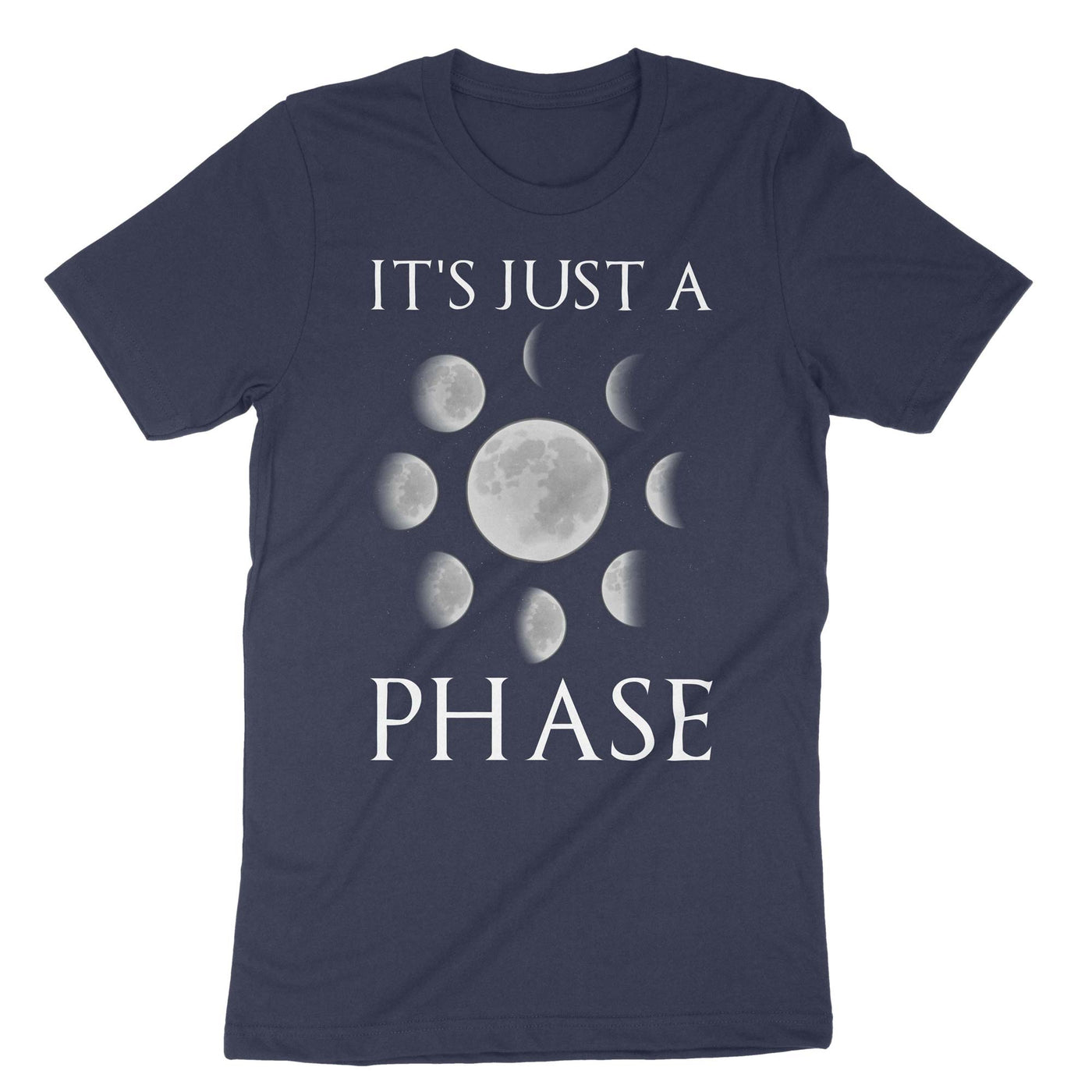 Navy Moon Phases Its Just A Phase T-Shirt#color_navy