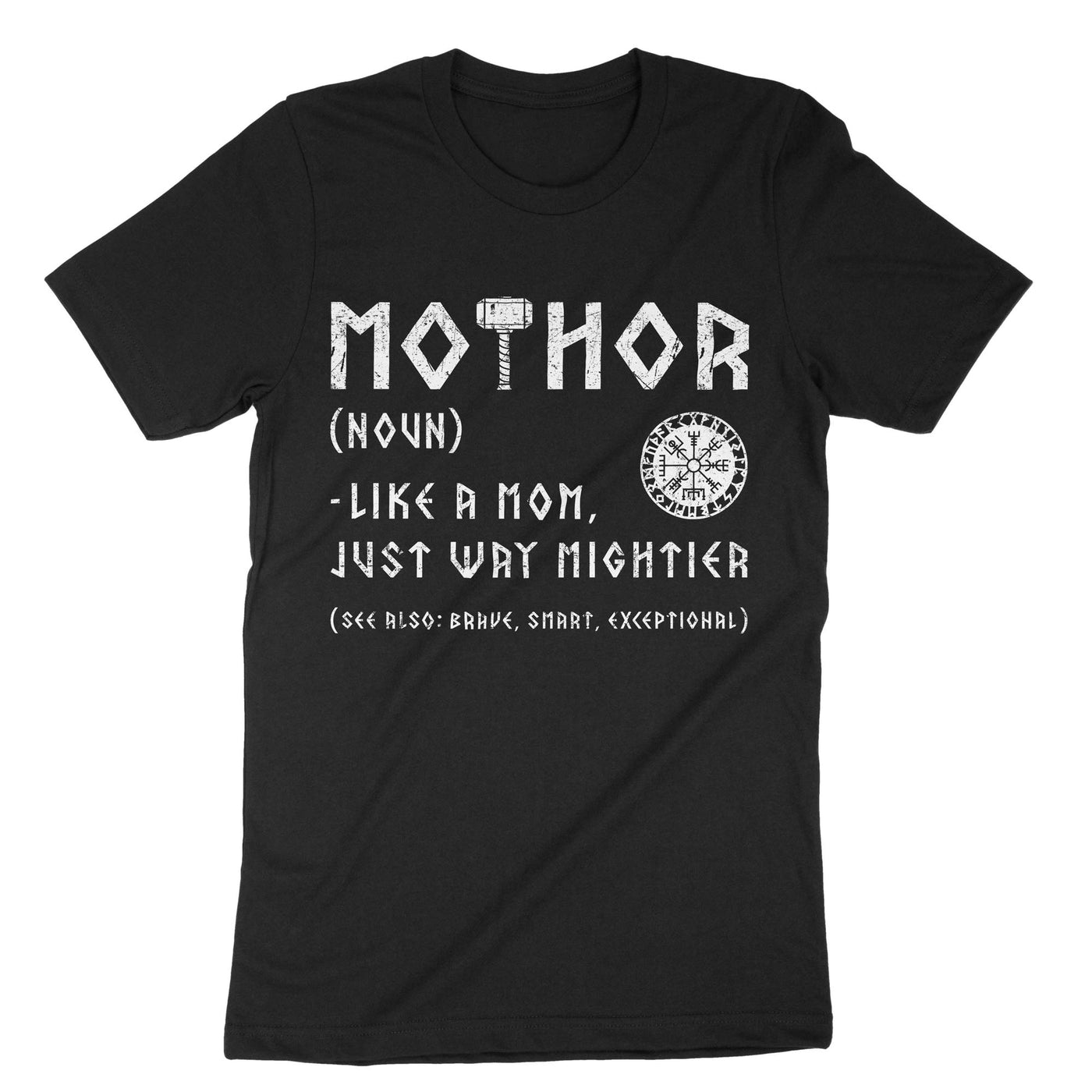 Black Mothor Like A Mom Just Way Mightier T-Shirt#color_black