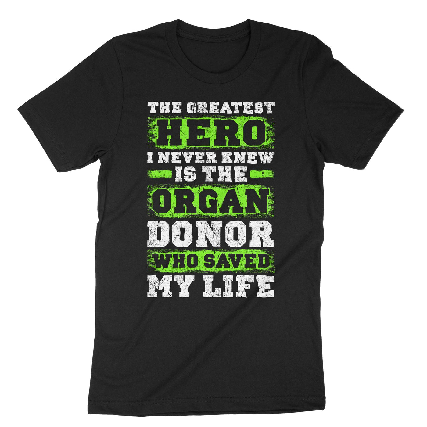 Black The Greatest Hero I Never Knew Is The T-Shirt#color_black