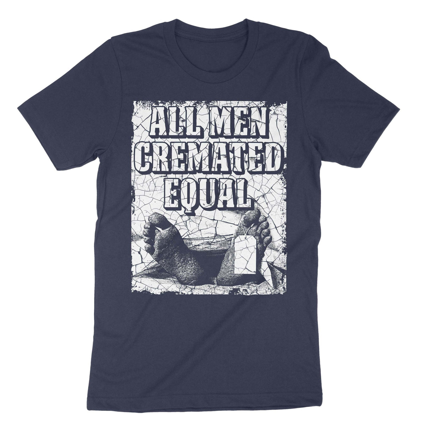 Navy All Men Are Cremated Equal Dead Body Coroner T-Shirt#color_navy