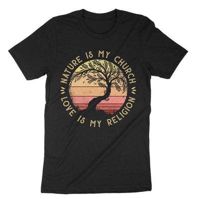 Black Nature Is My Church Love Is My Religion T-Shirt#color_black