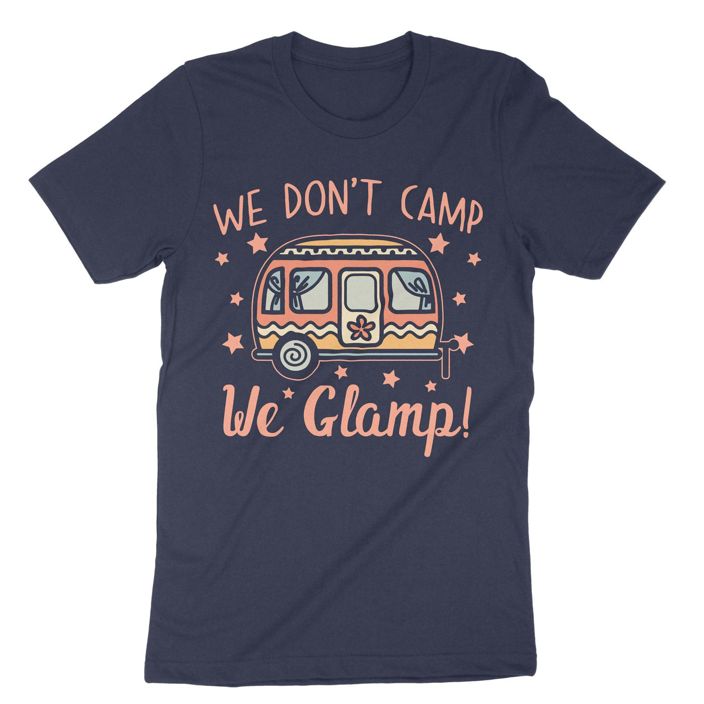 Navy We Dont Camp We Glamp T-Shirt#color_navy