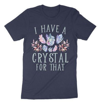 Navy I Have A Crystal For That T-Shirt#color_navy