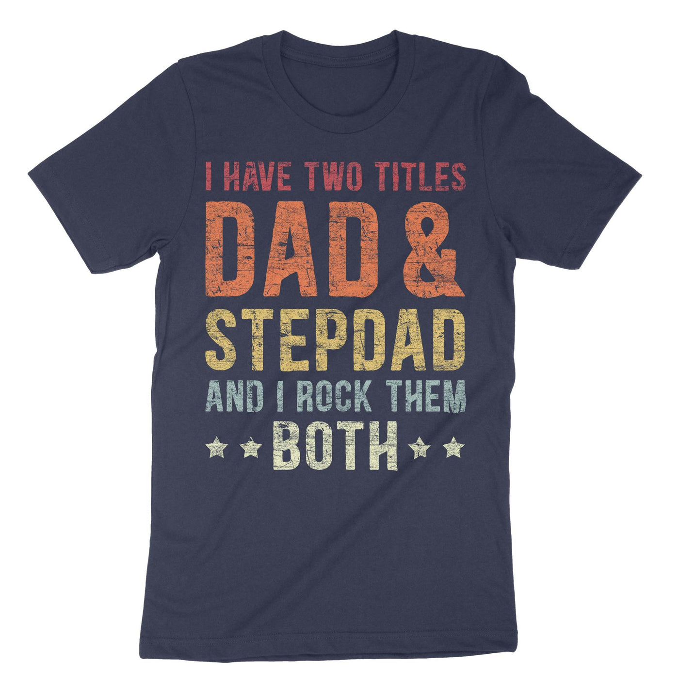 Navy I Have Two Titles T-Shirt#color_navy