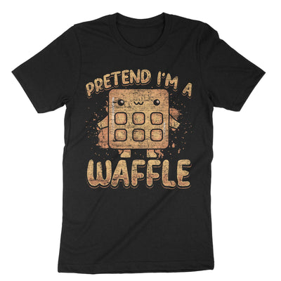 Black Pretend Im A Waffle T-Shirt#color_black