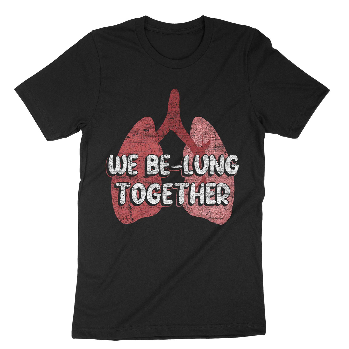 Black We Be-lung Together T-Shirt#color_black