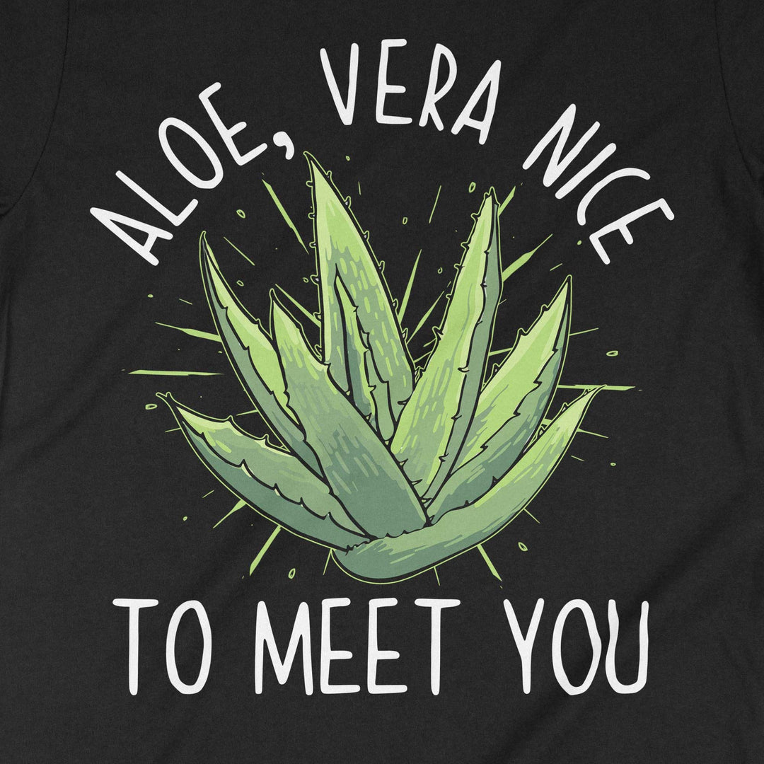 Aloe Vera Nice To Meet You Shirt, Aloe Vera Shirt, Aloe Vera Graphic T –  Dainty Cat T-Shirts & Accessories