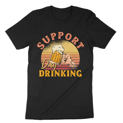 Black Support Day Drinking T-Shirt#color_black