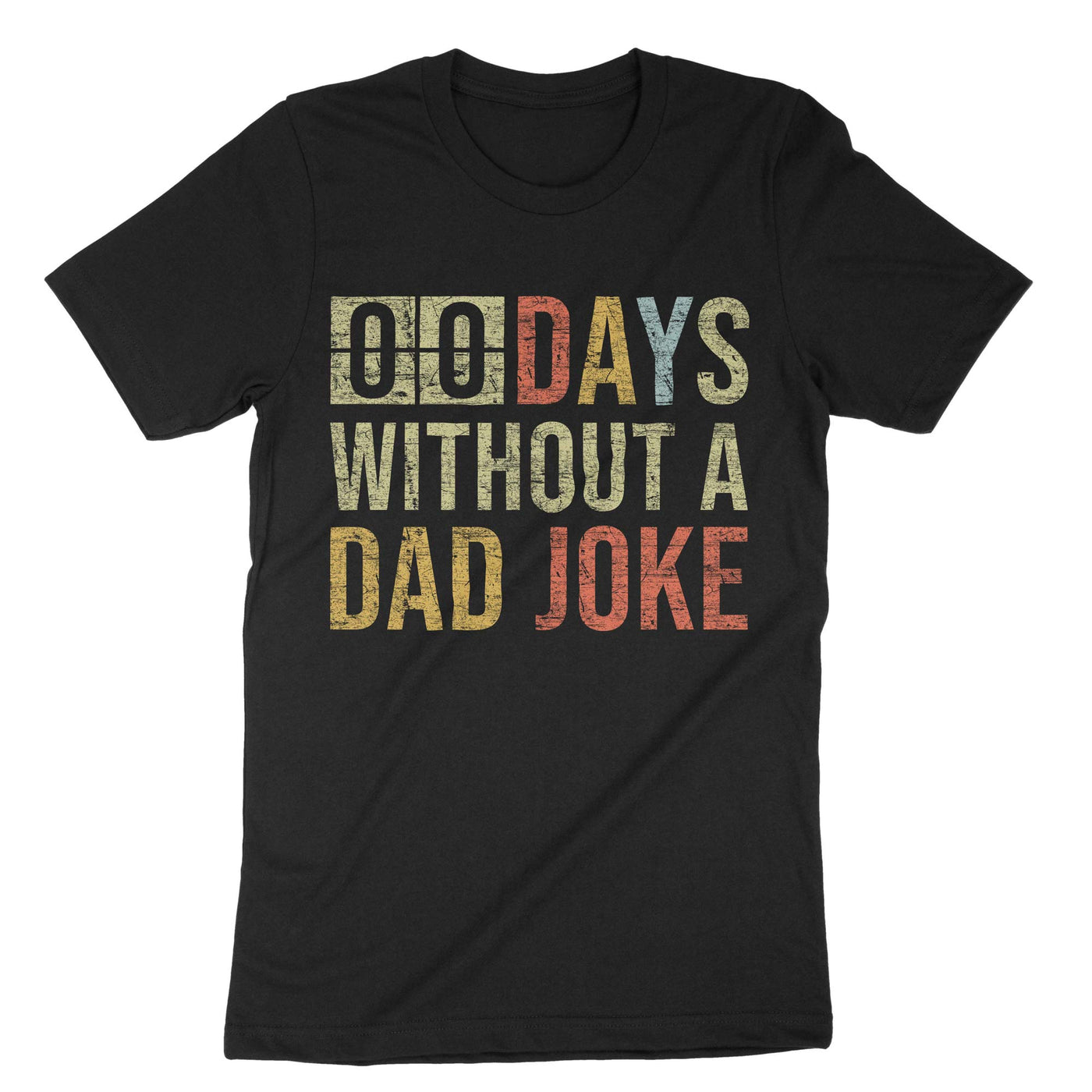 Black 00 Days Without A Dad Joke T-Shirt#color_black