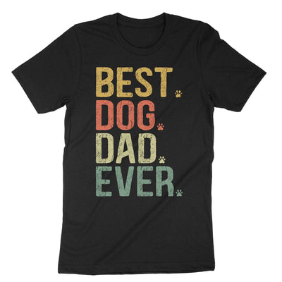 Black Best Dog Dad Ever T-Shirt#color_black