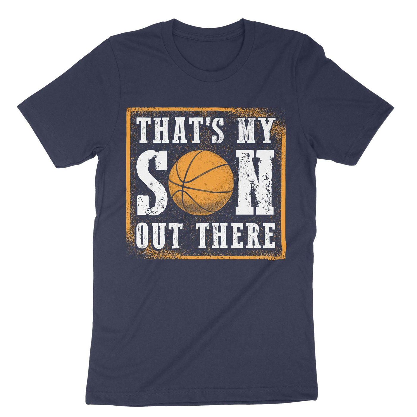 Navy Basketball Thats My Son Out There T-Shirt#color_navy