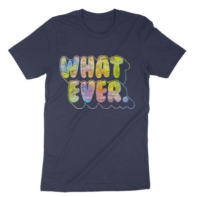 Navy Whatever Funny Sarcasm T-Shirt#color_navy