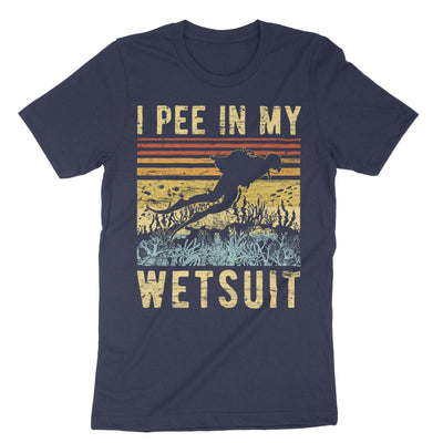 Navy I Pee In My Wetsuit T-Shirt#color_navy