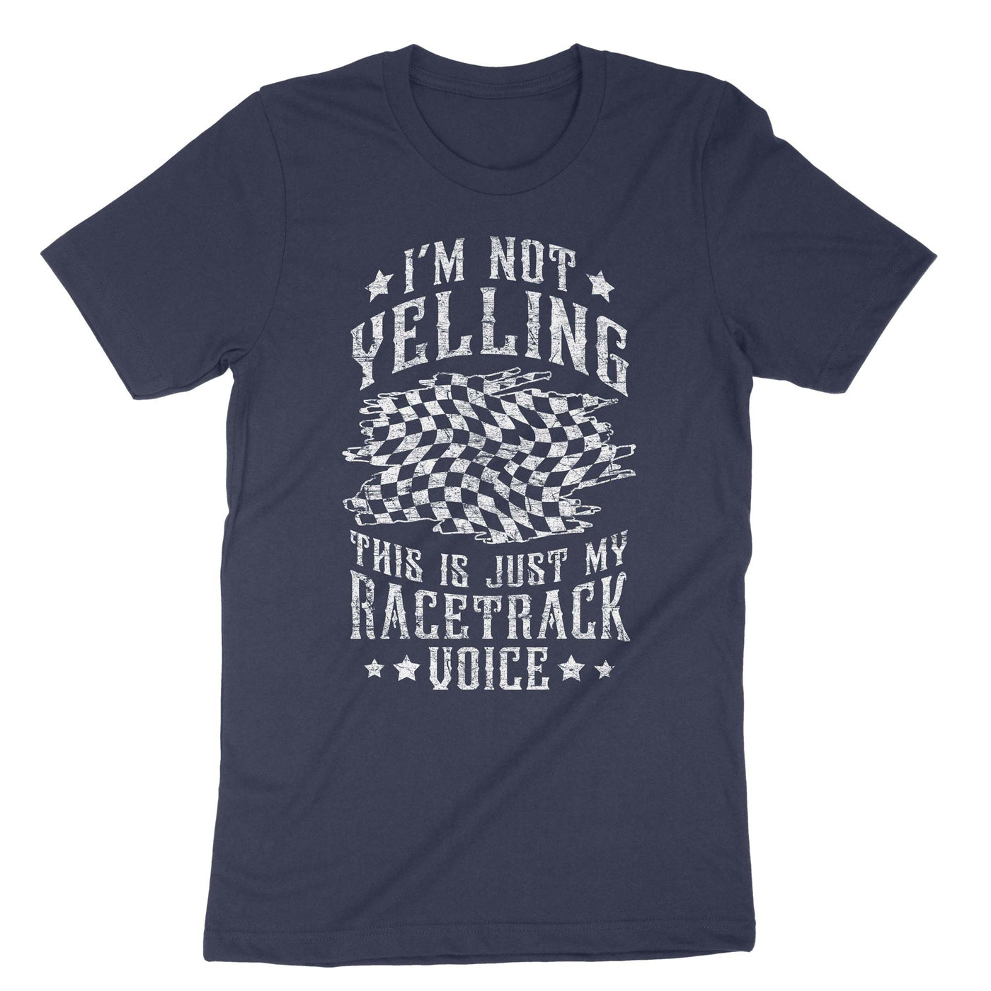 Navy Im Not Yelling Drag Racing T-Shirt#color_navy