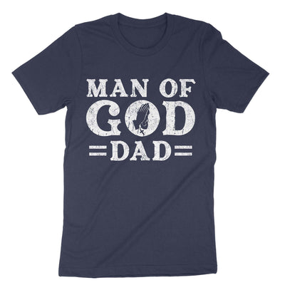 Navy Man Of God Dad T-Shirt#color_navy