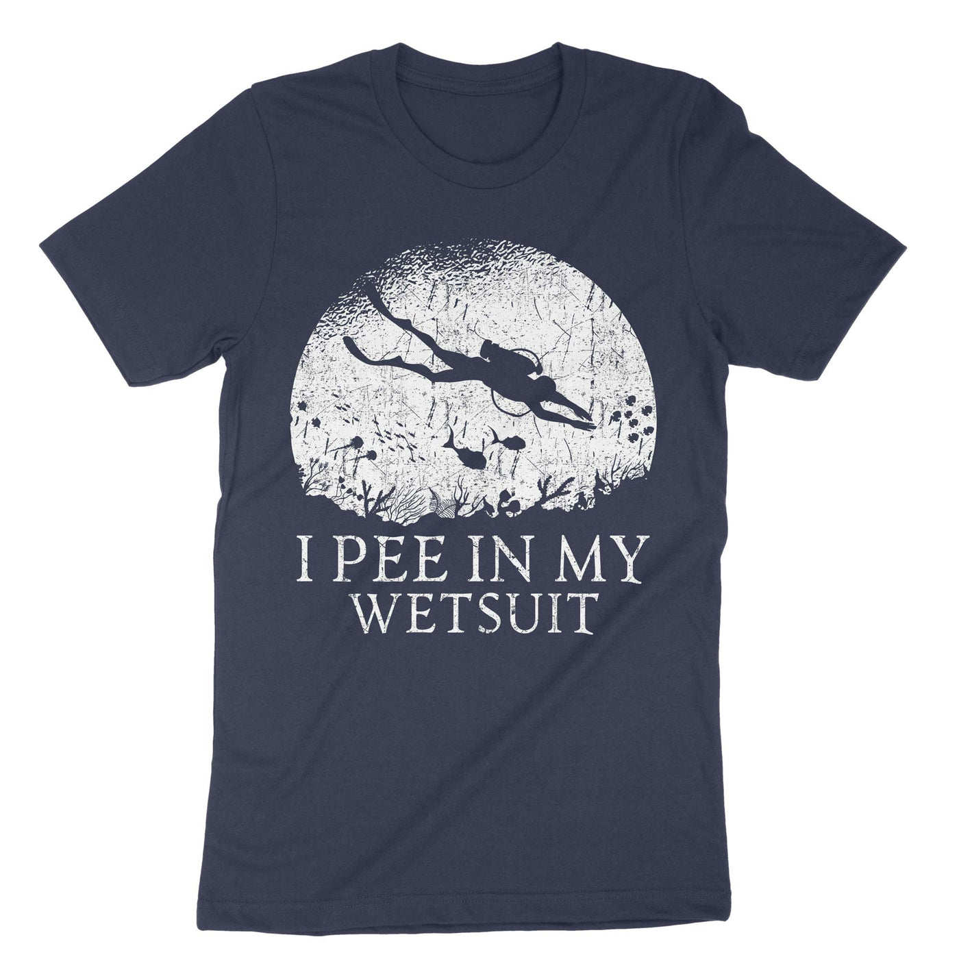 Navy I Pee In My Wetsuit T-Shirt#color_navy