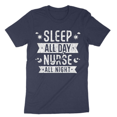 Navy Sleep All Day Nurse All Night T-Shirt#color_navy
