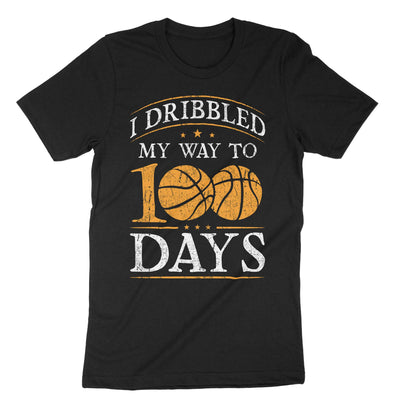 Black Basketball I Dribbled My Way To 100 Days T-Shirt#color_black