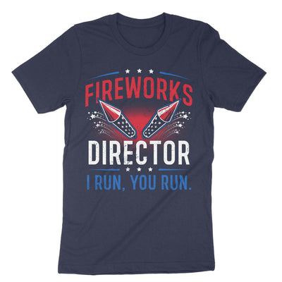 Navy Firework Director I Run You Run T-Shirt#color_navy