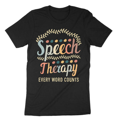 Black Speech Therapy Every Word Counts T-Shirt#color_black