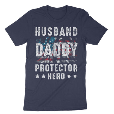 Navy Us Flag Husband Daddy Protector Hero T-Shirt#color_navy