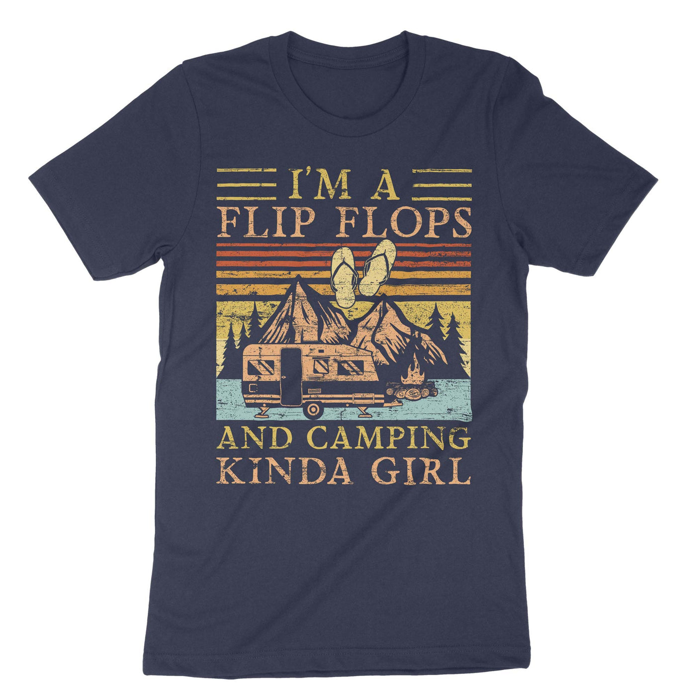 Navy I Am A Flip Flops And Camping Kinda Girl T-Shirt#color_navy