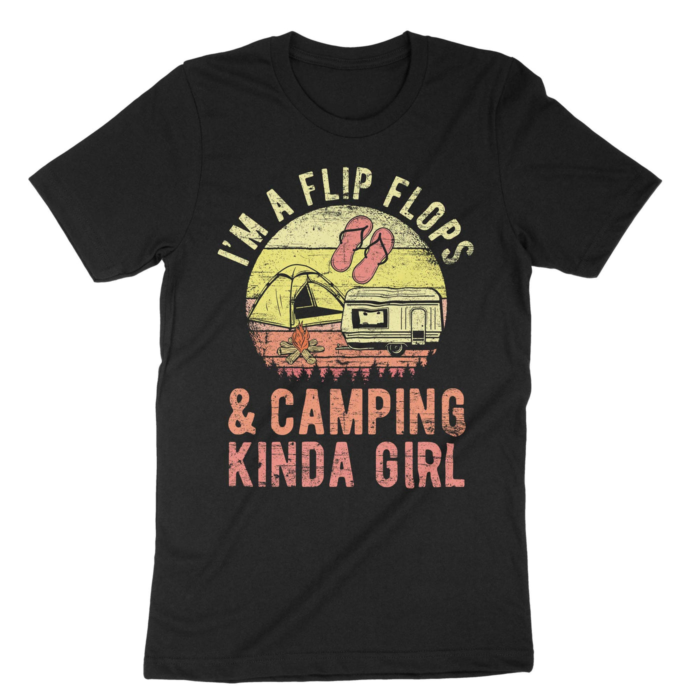 Black I Am A Flip Flops And Camping Kinda Girl T-Shirt#color_black