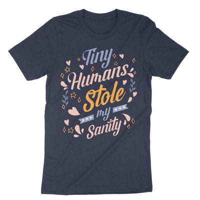 Navy Tiny Humans Stole My Sanity T-Shirt#color_navy
