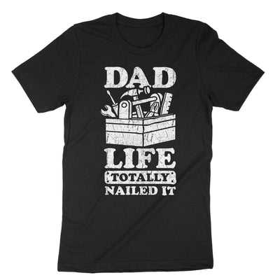Black Dad Life Totally Nailed It T-Shirt#color_black
