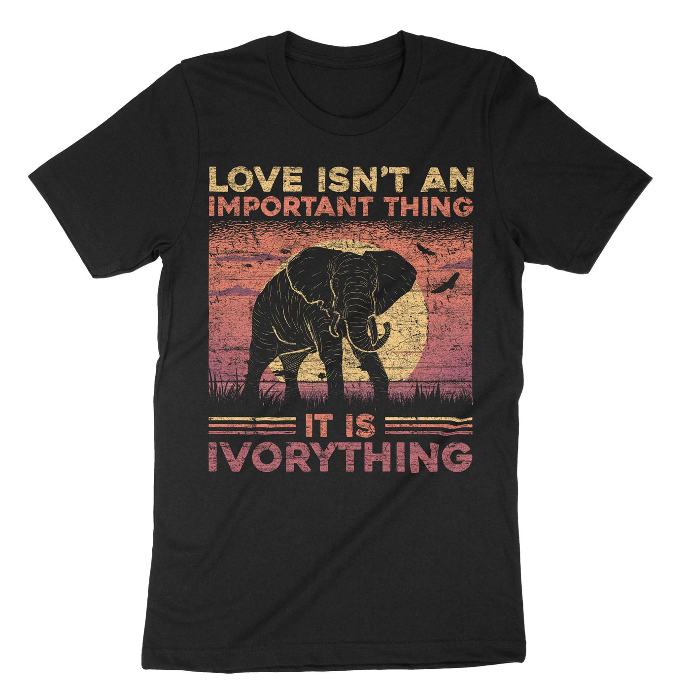 Black Love Isn't An Important Thing It Is T-Shirt#color_black