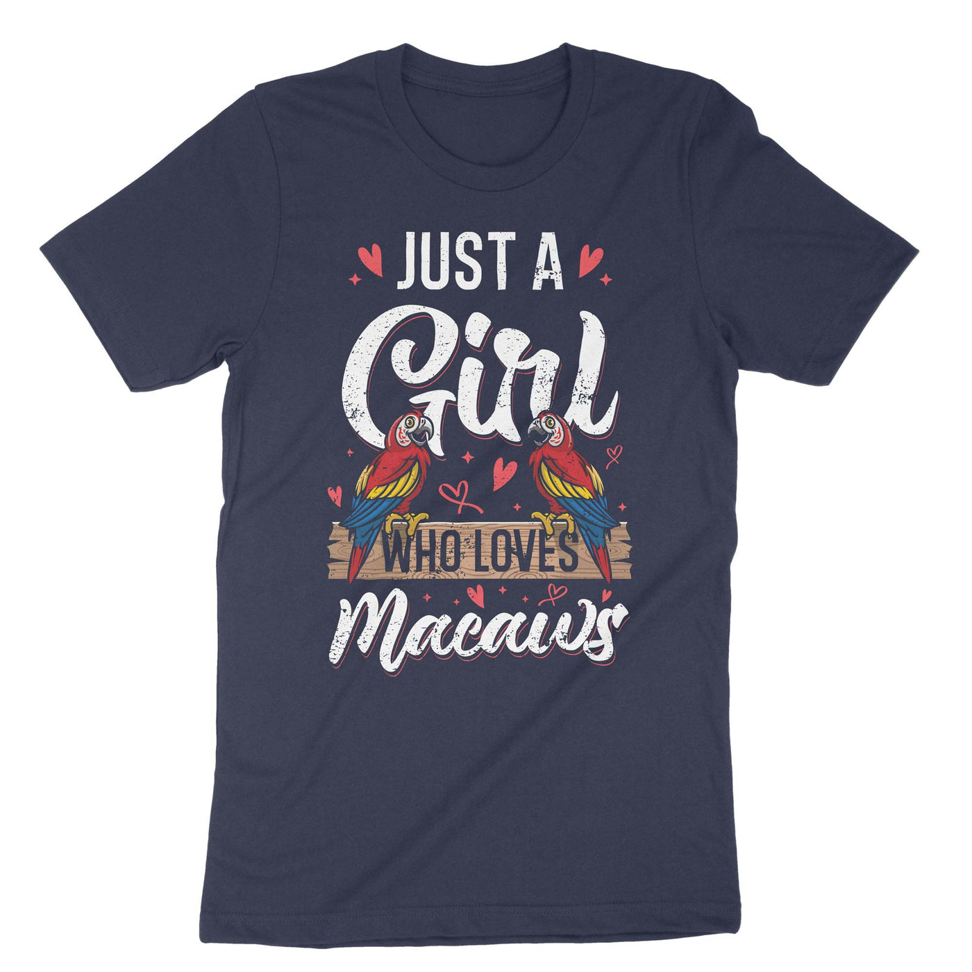 Navy Just A Girl Who Loves Macaws T-Shirt#color_navy