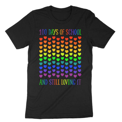 Black 100 Days Of School And Still Loving It T-Shirt#color_black