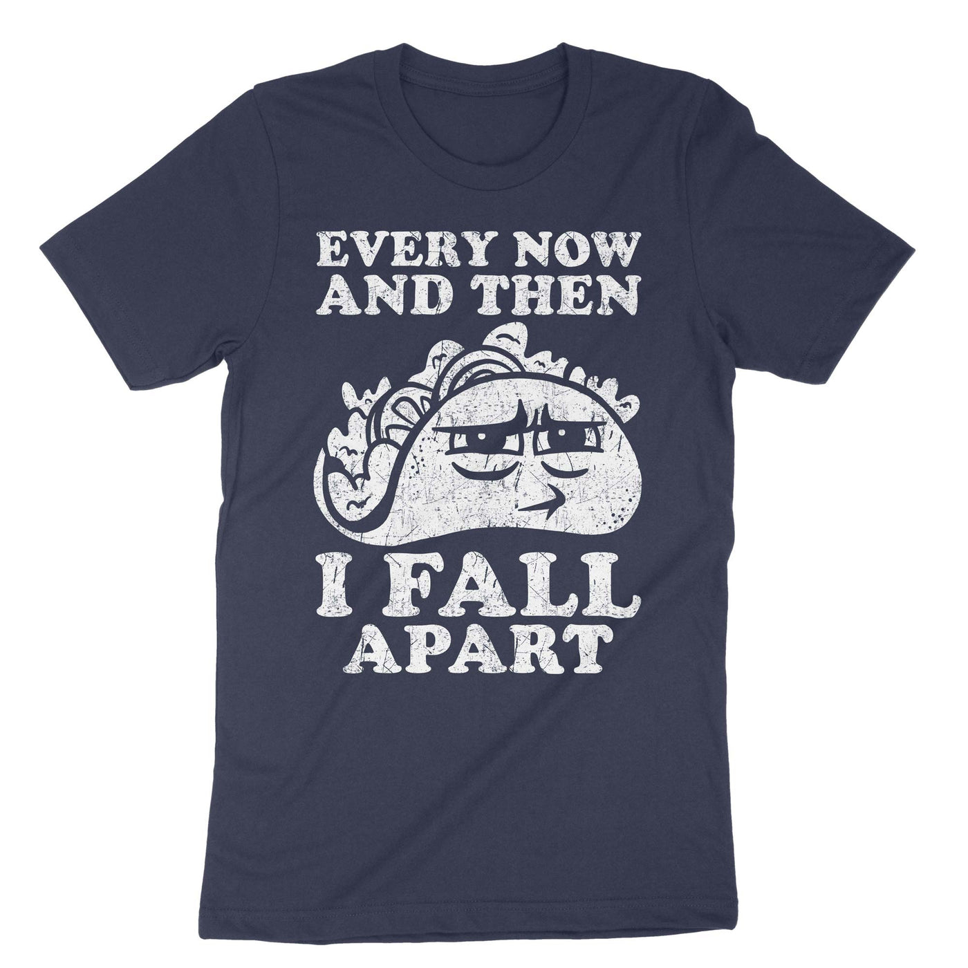 Navy Every Now And Then I Fall Apart T-Shirt#color_navy