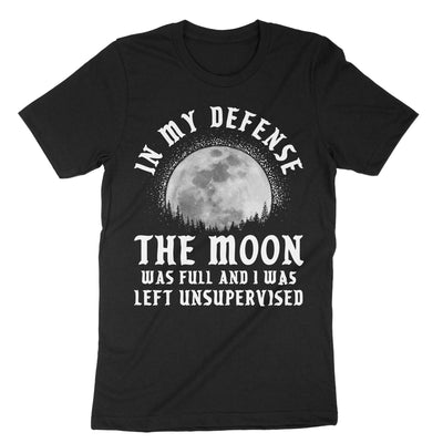 Black In My Defense The Moon Was Full T-Shirt#color_black