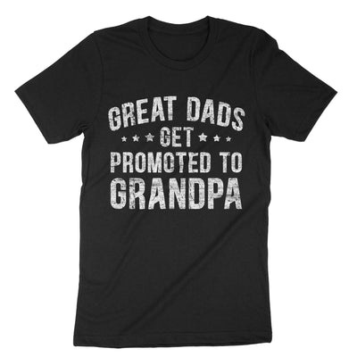Black Great Dads Get Promoted To Grandpa T-Shirt#color_black