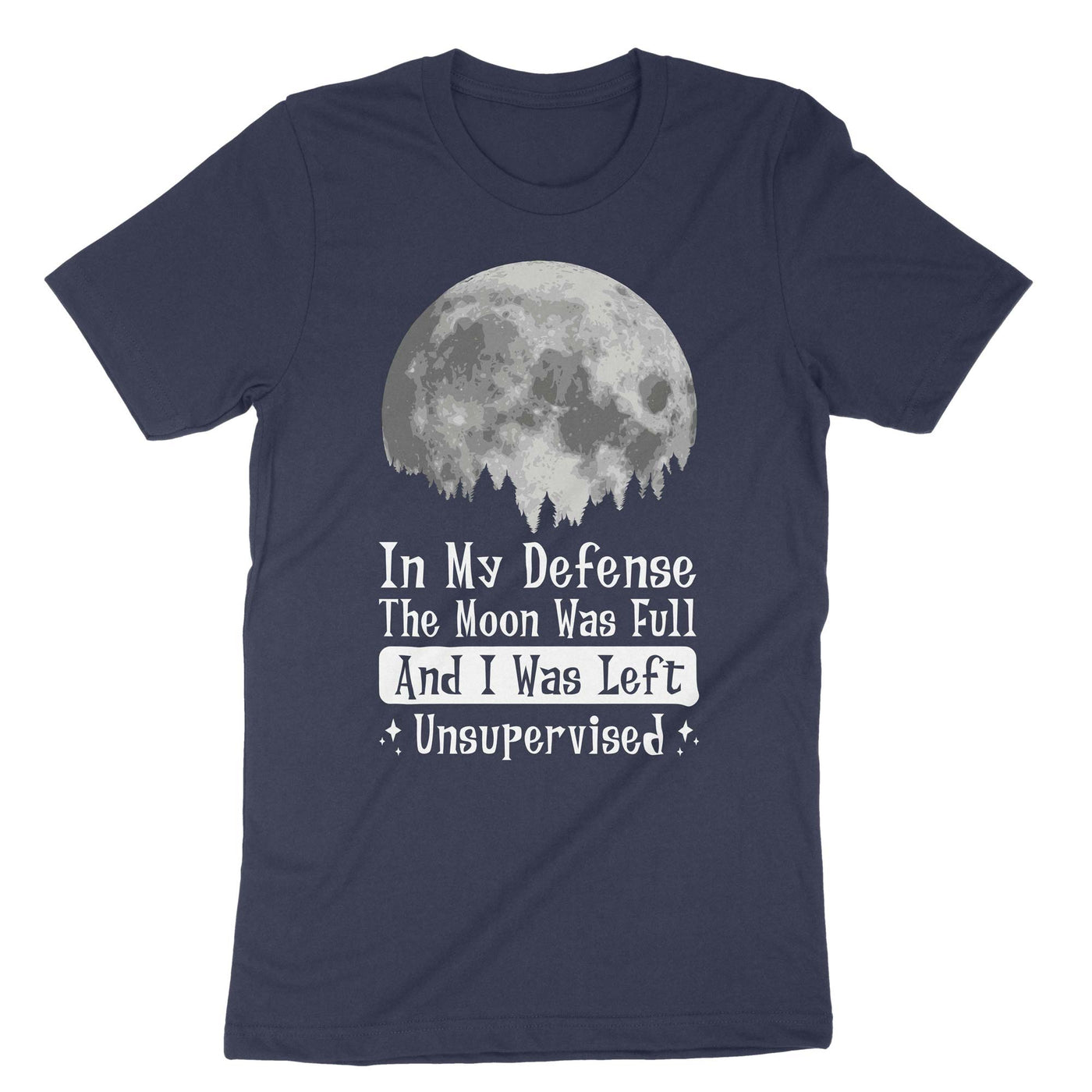 Navy In My Defense The Moon Was Full T-Shirt#color_navy