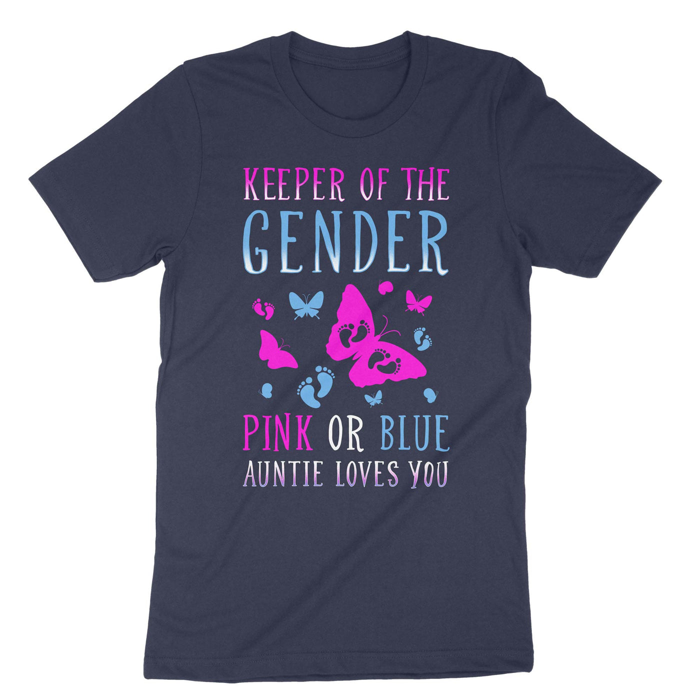Navy Keeper Of The Gender Pink Or Blue Auntie Loves You T-Shirt#color_navy