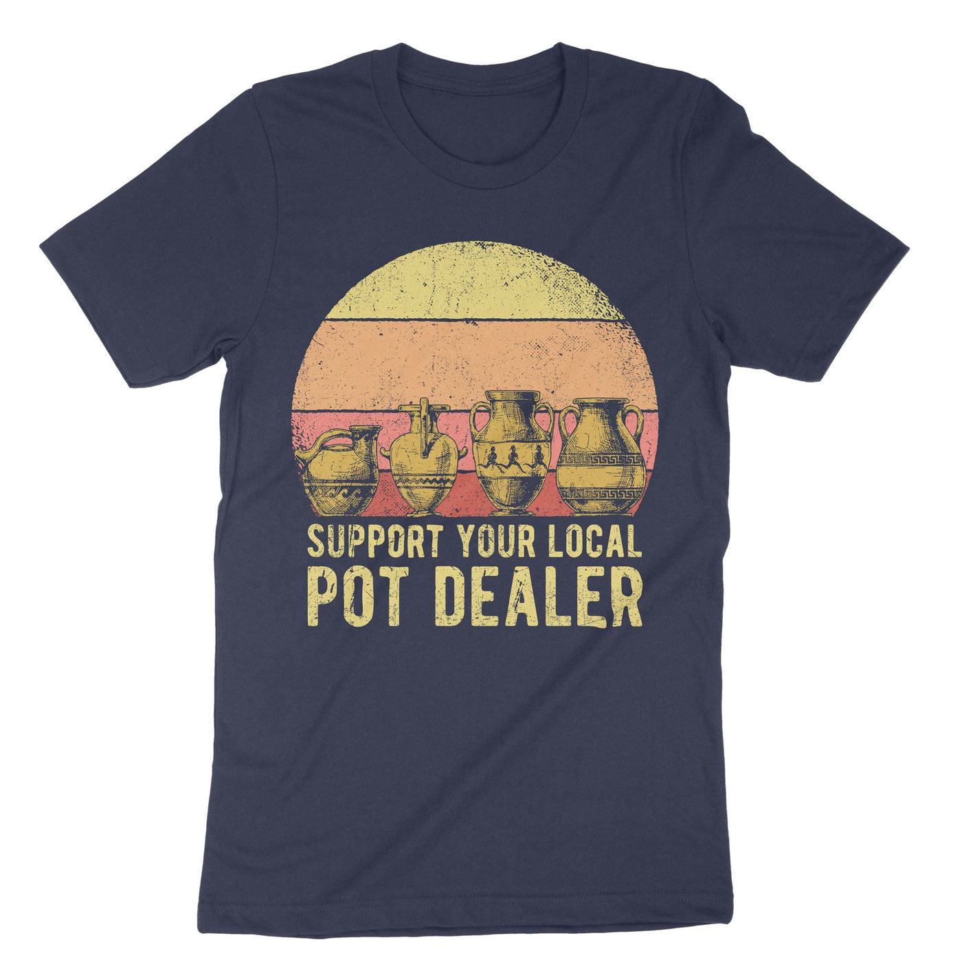 Navy Support Your Local Pot Dealer T-Shirt#color_navy