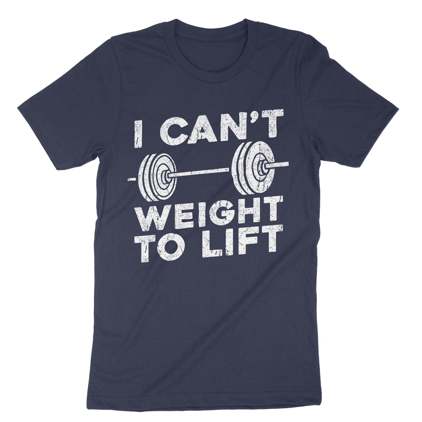 Navy I Cant Weight To Lift T-Shirt#color_navy