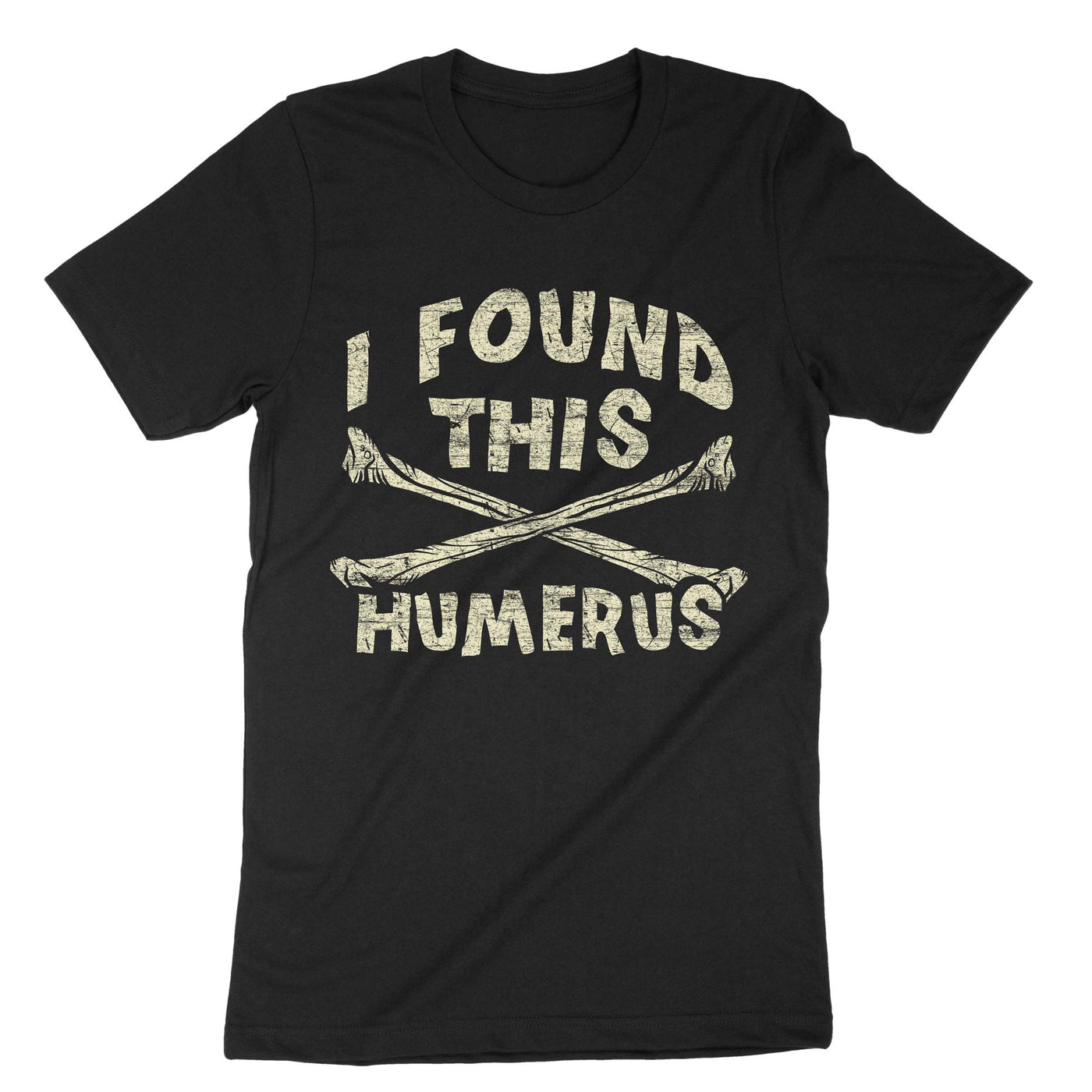 Black I Found This Humerus T-Shirt#color_black