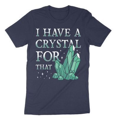 Navy I Have A Crystal For That T-Shirt#color_navy