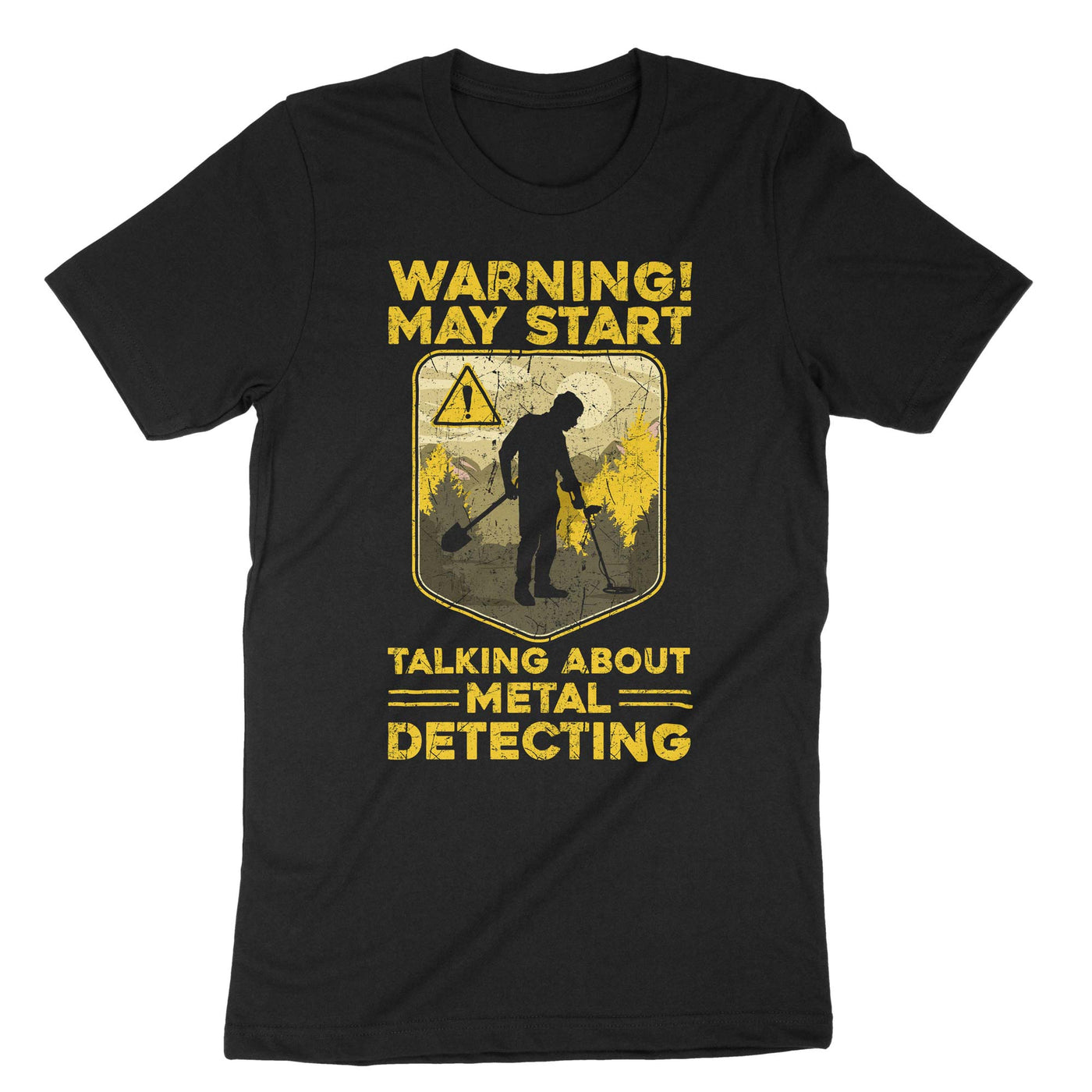 Black Warning My Start Talking About Metal Detecting T-Shirt#color_black