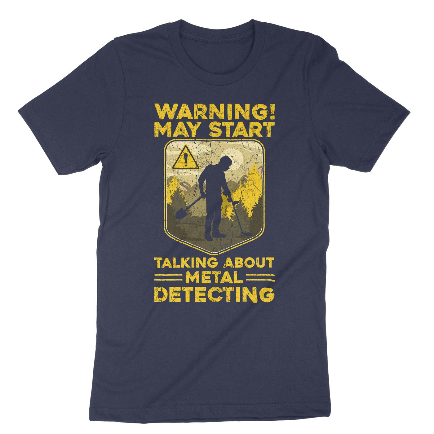 Navy Warning My Start Talking About Metal Detecting T-Shirt#color_navy