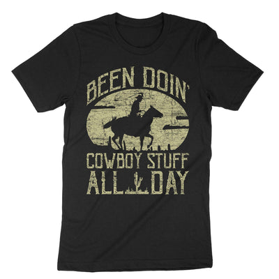 Black Been Doing Cowboy Stuff All Day T-Shirt#color_black