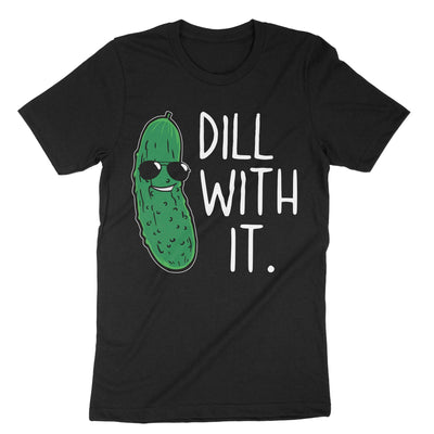 Black Dill With It T-Shirt#color_black