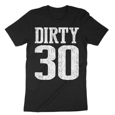Black Dirty 30 T-Shirt#color_black
